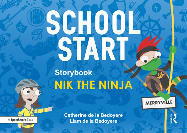 School Start Storybooks: Nik the Ninja