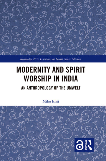 Modernity and Spirit Worship in India