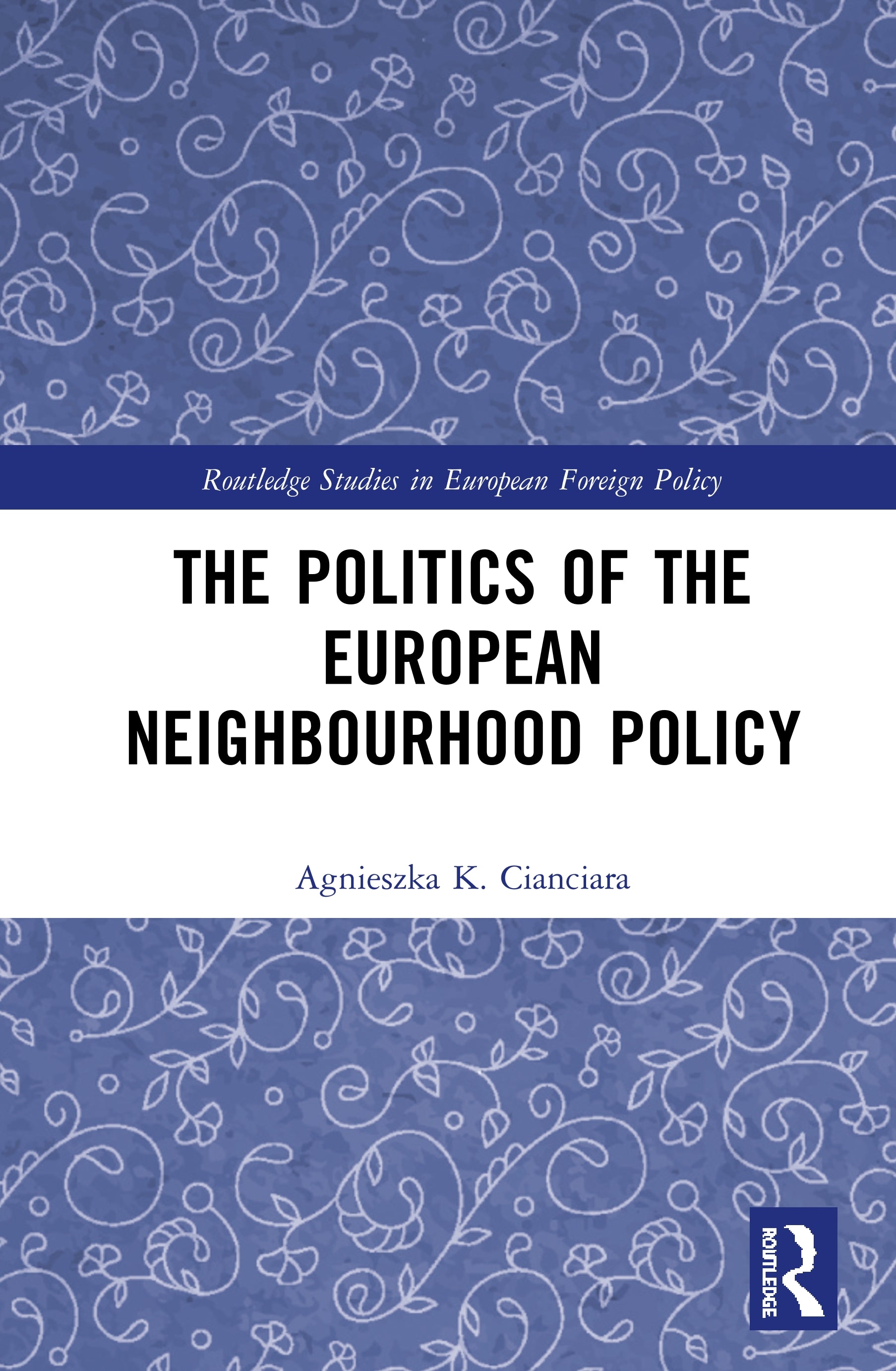 Politics of the European Neighbourhood Policy