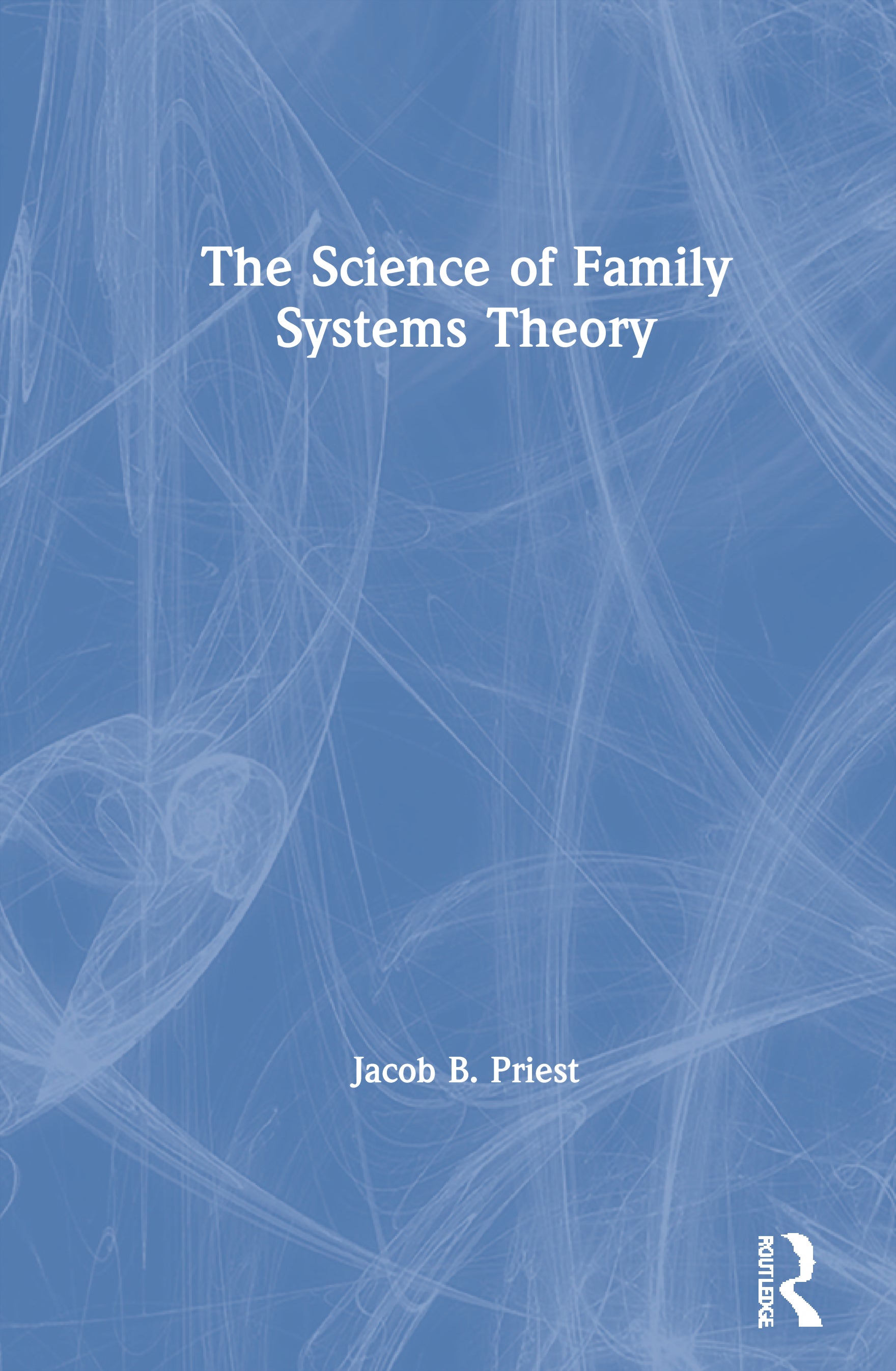 Science of Family Systems Theory