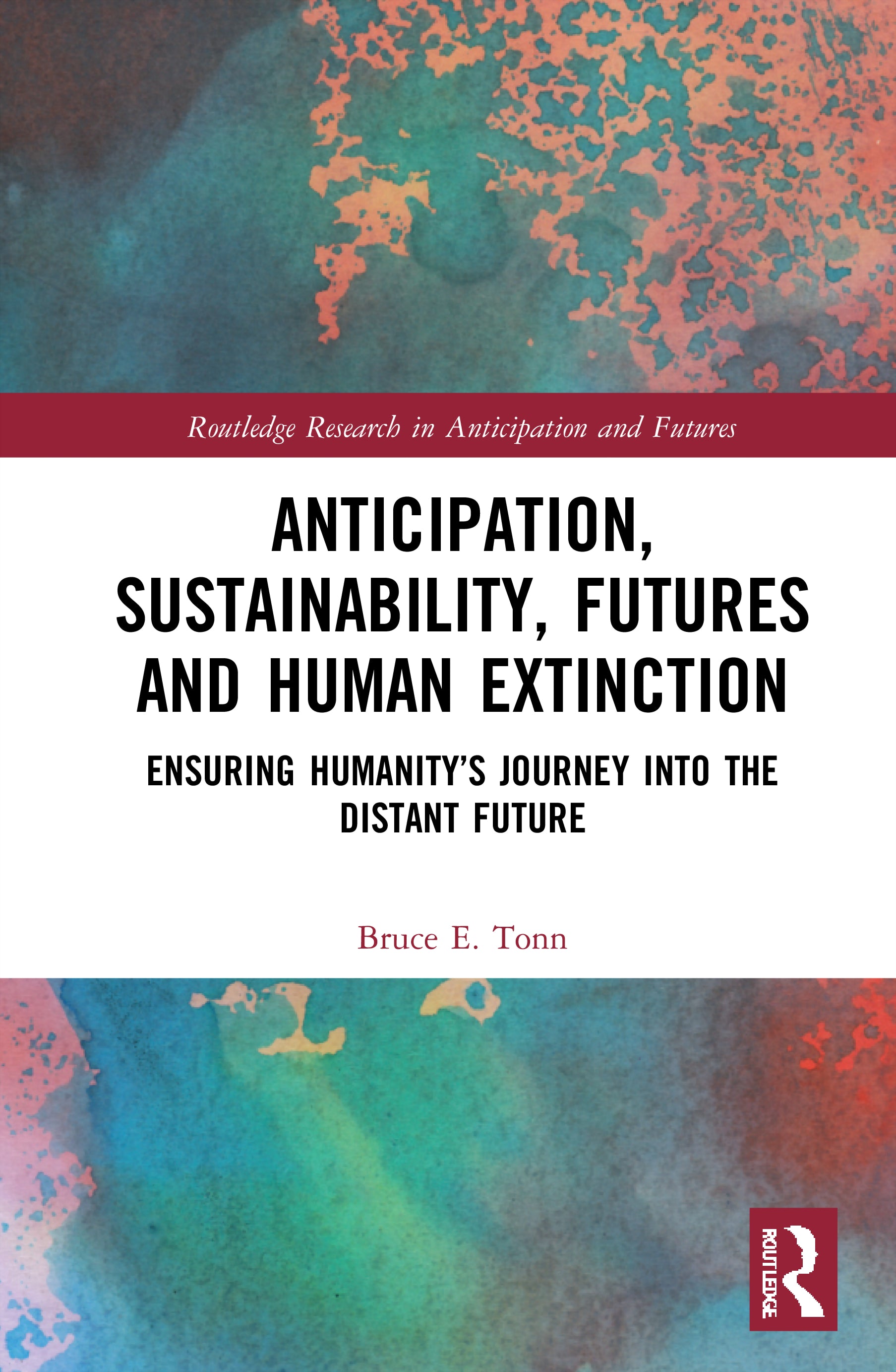 Anticipation, Sustainability, Futures and Human Extinction
