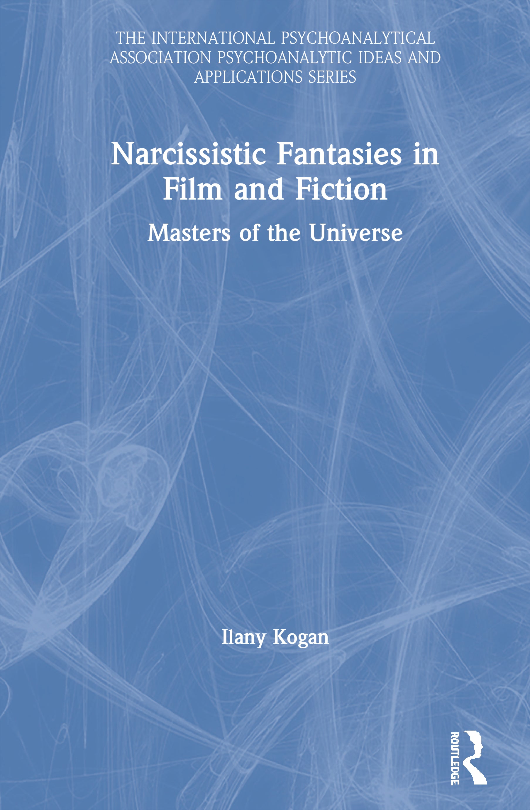 Narcissistic Fantasies in Film and Fiction