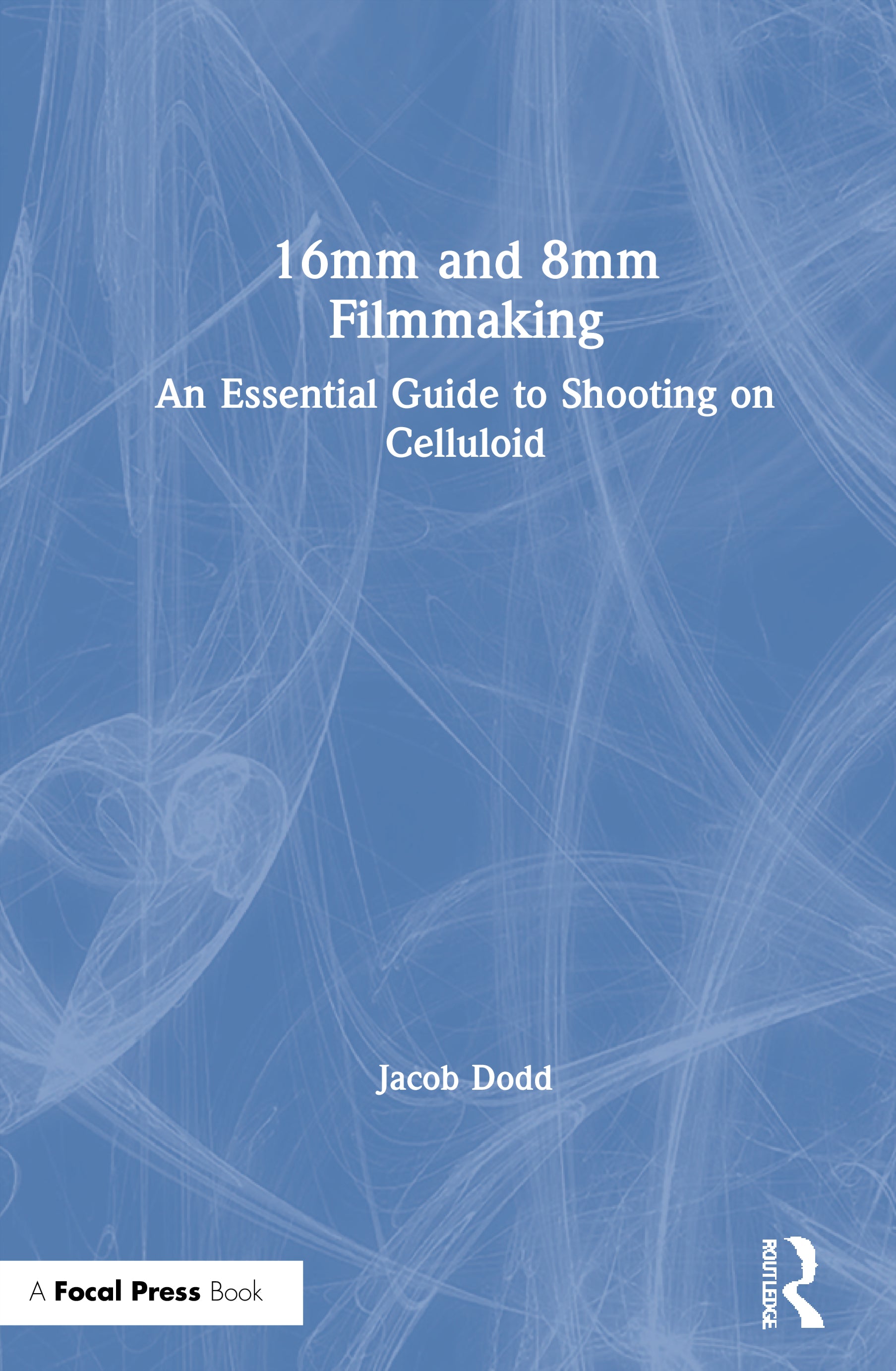 16mm and 8mm Filmmaking