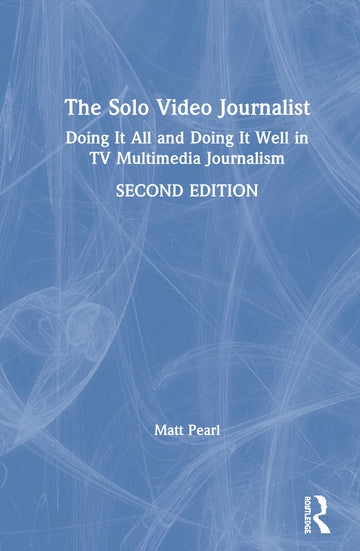 Solo Video Journalist