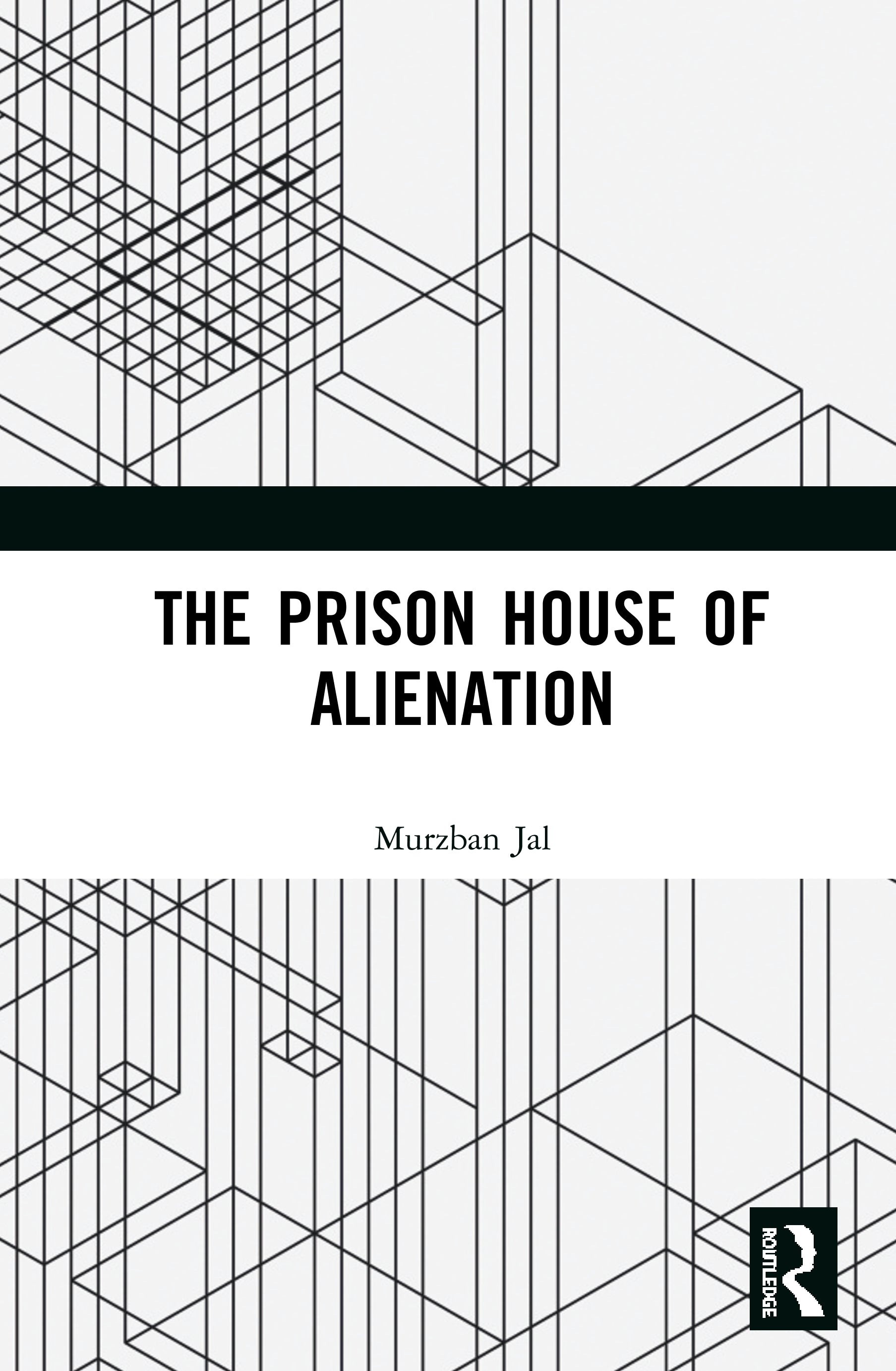 Prison House of Alienation