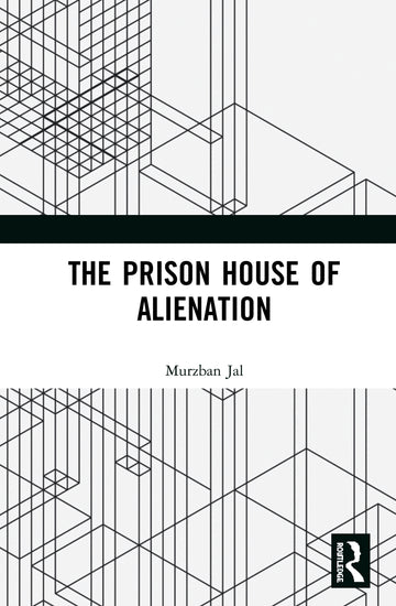 Prison House of Alienation