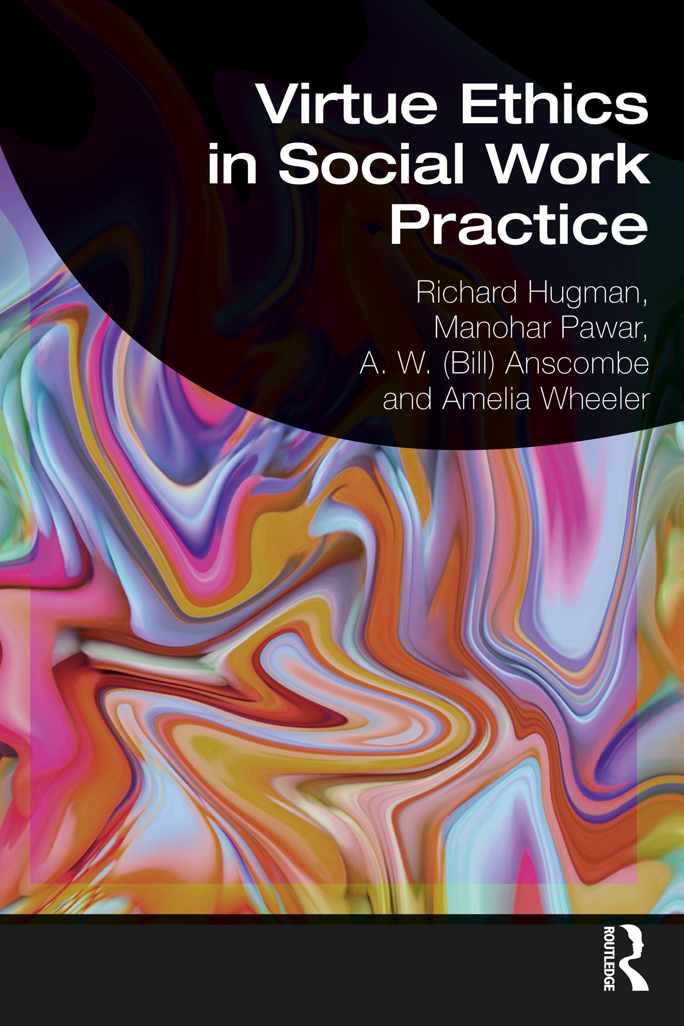 Virtue Ethics in Social Work Practice