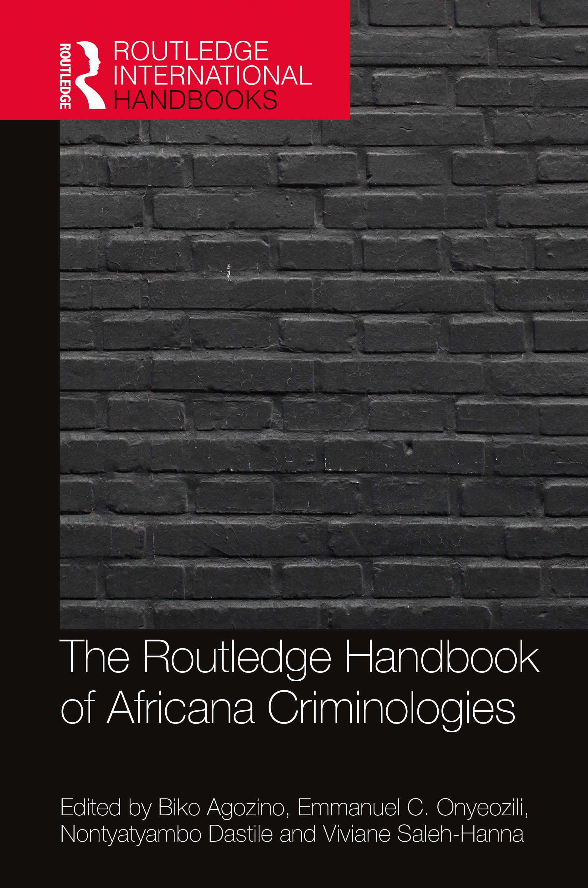 Routledge Handbook of Africana Criminologies
