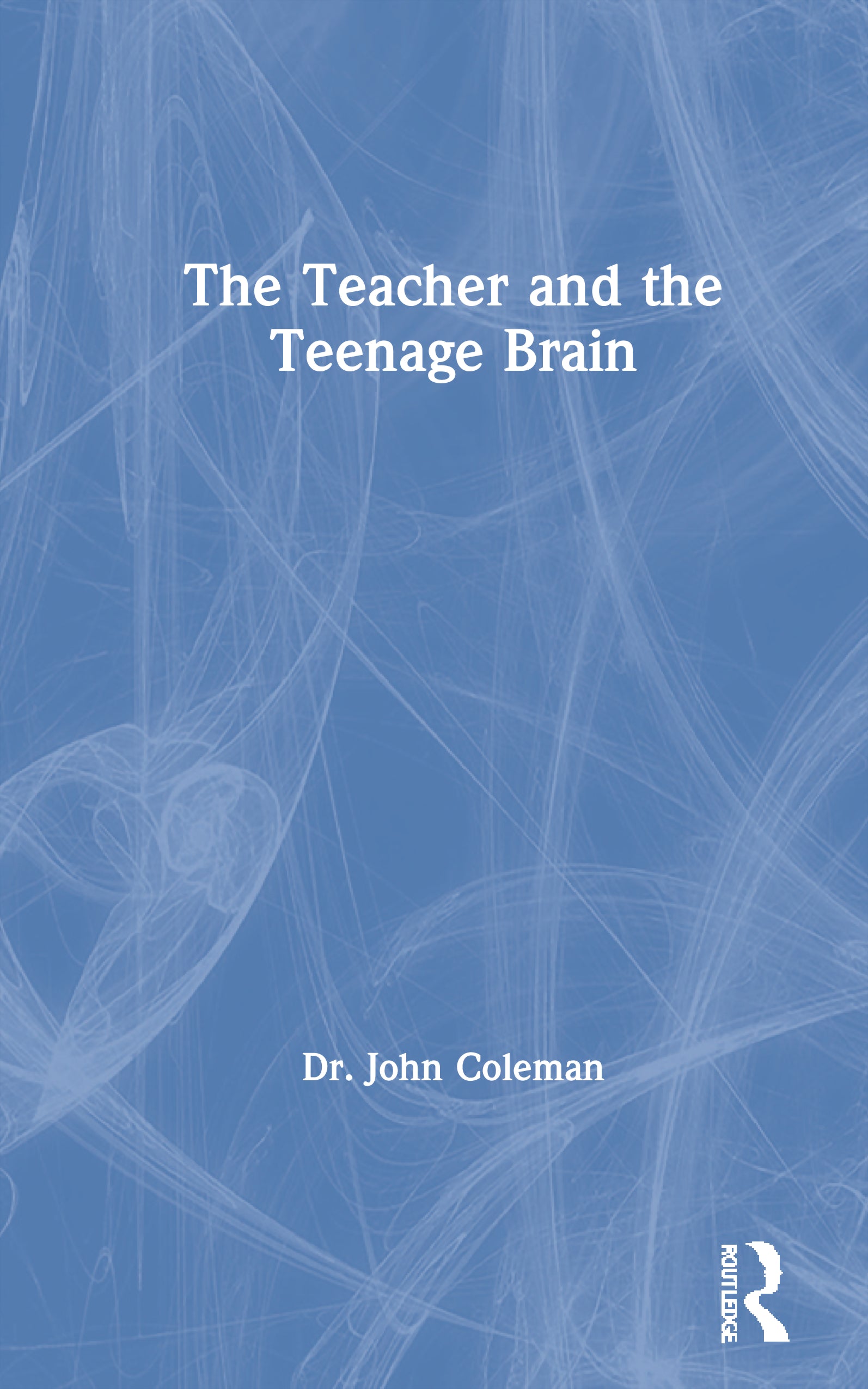 Teacher and the Teenage Brain