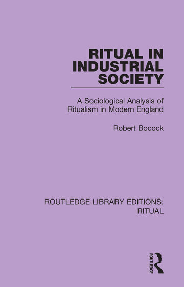Ritual in Industrial Society