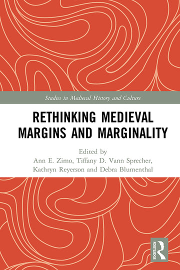 Rethinking Medieval Margins and Marginality