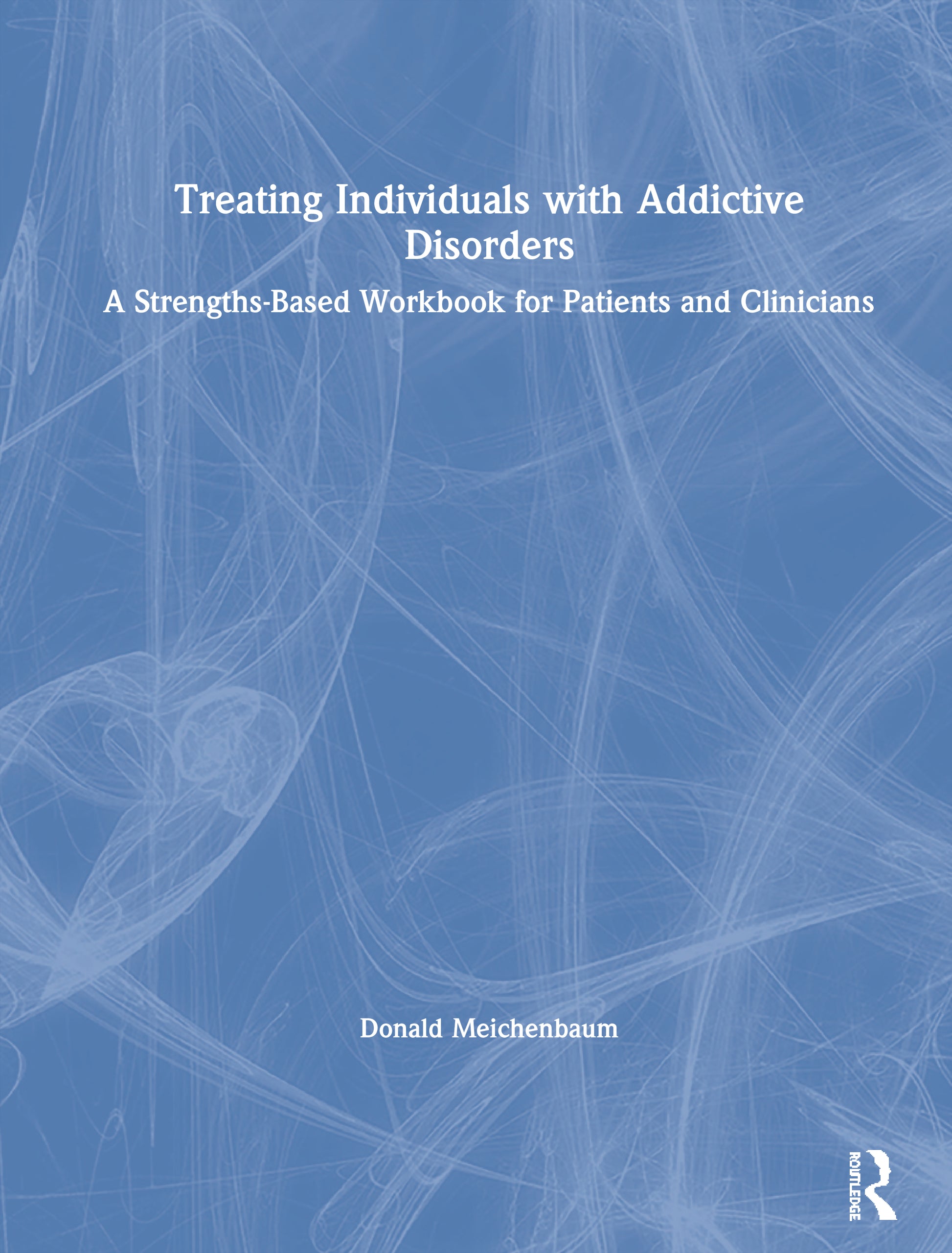 Treating Individuals with Addictive Disorders