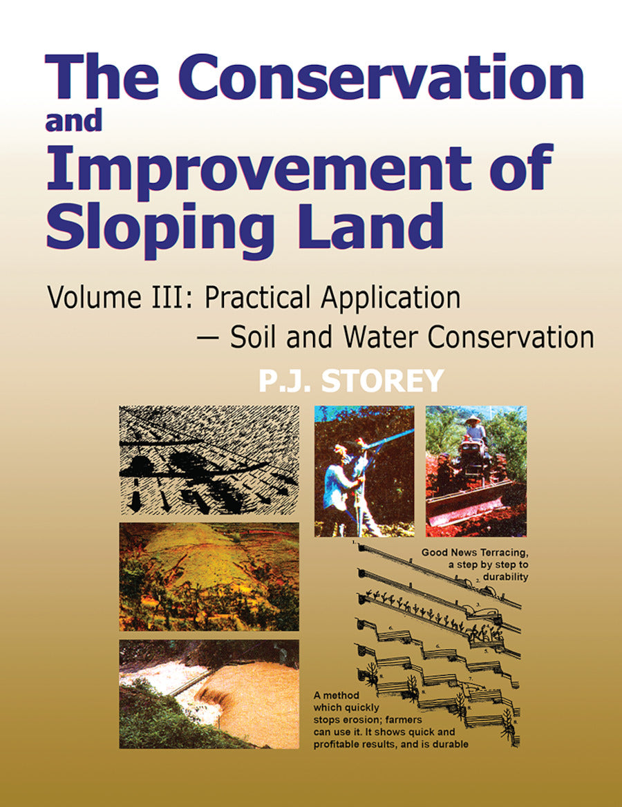 Conservation and Improvement of Sloping Lands, Volume 3