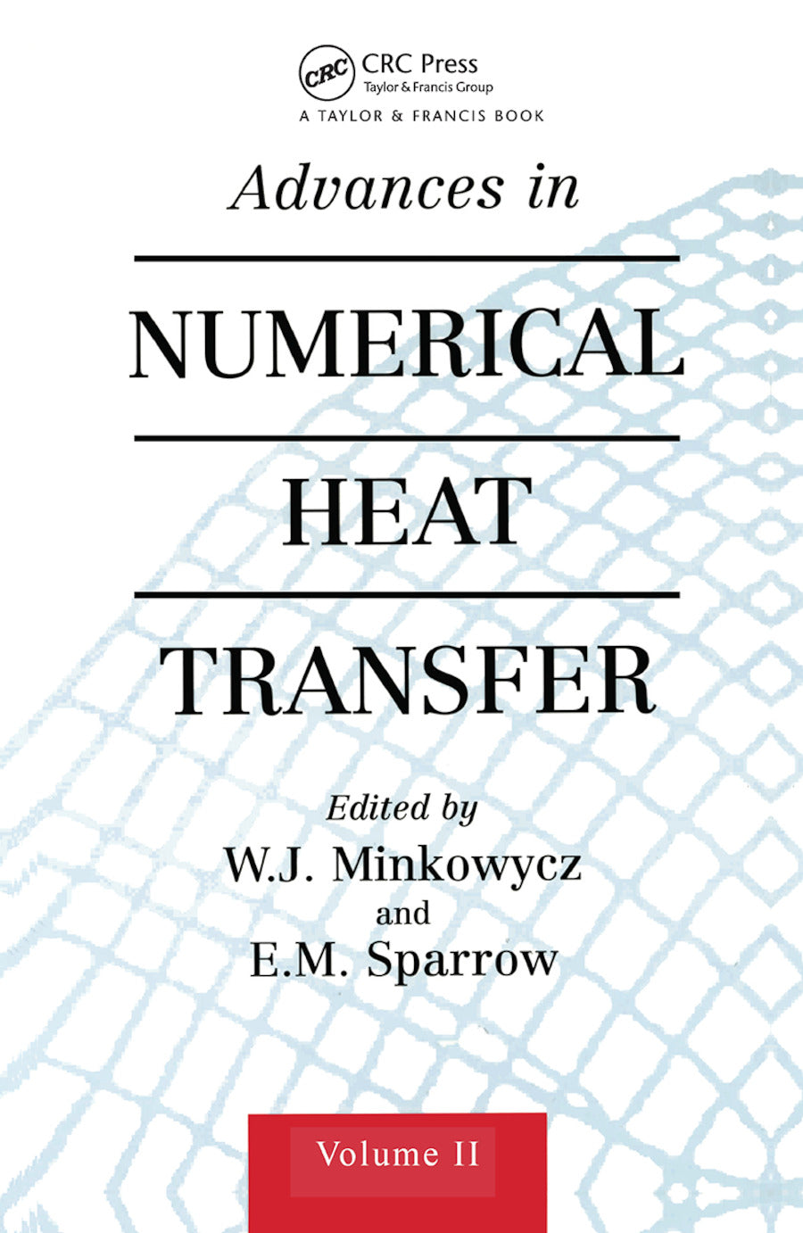 Advances in Numerical Heat Transfer, Volume 2