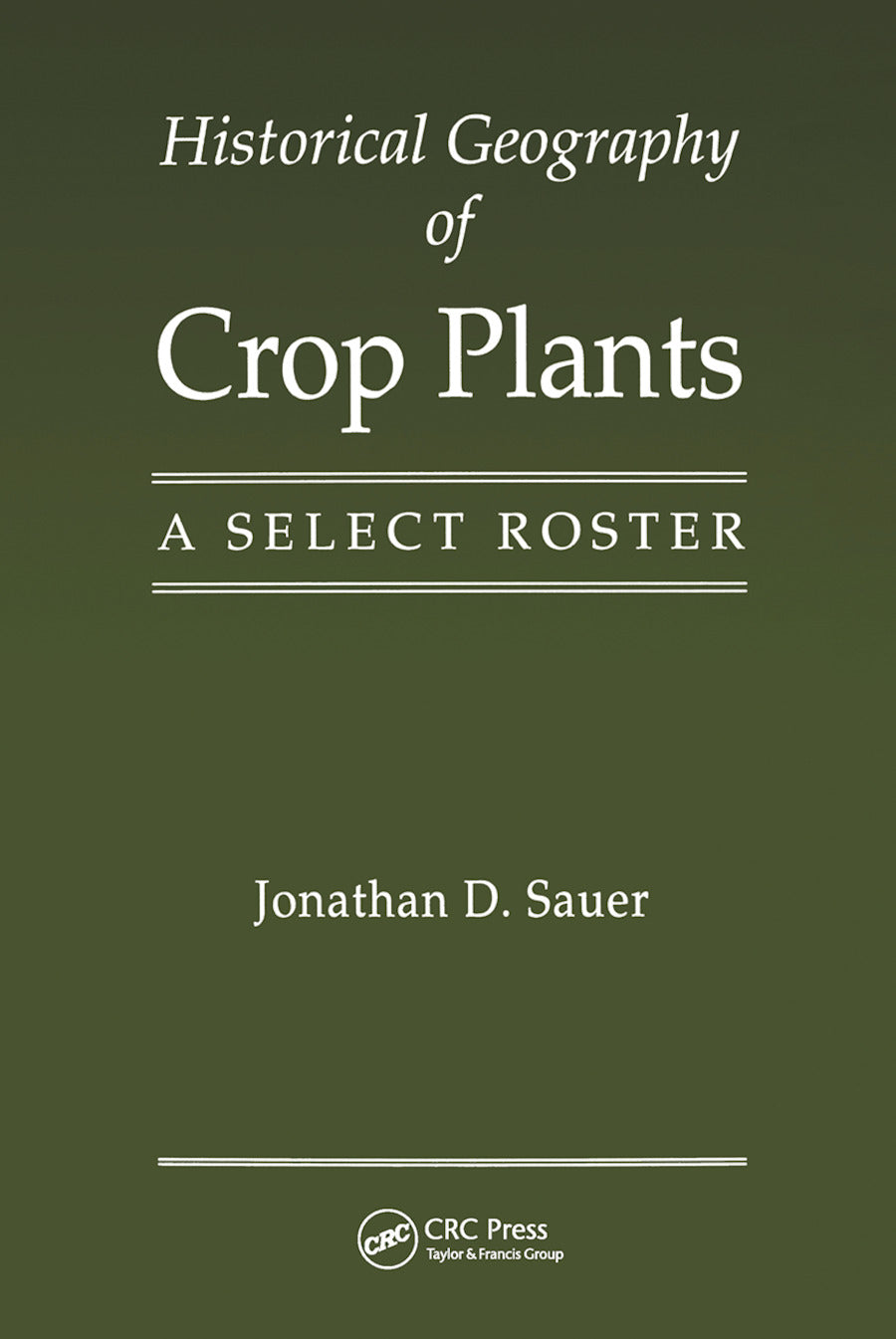 Historical Geography of Crop Plants