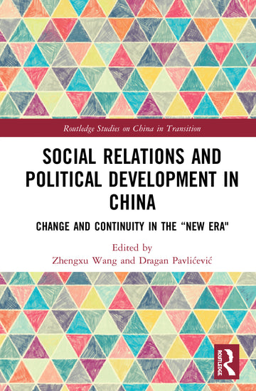 Social Relations and Political Development in China