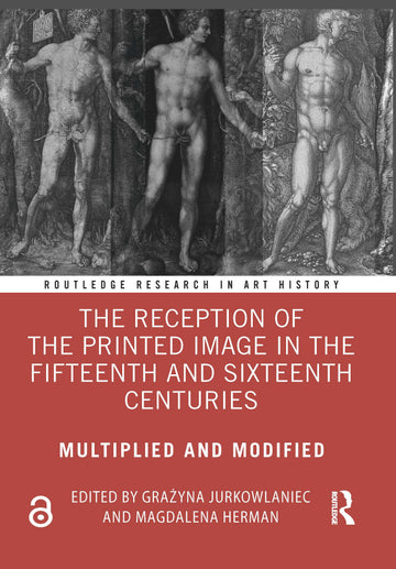Reception of the Printed Image in the Fifteenth and Sixteenth Centuries