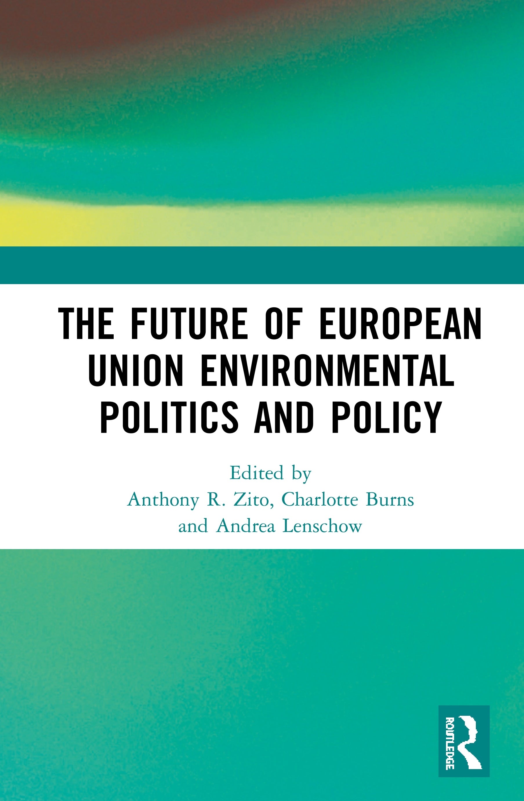 Future of European Union Environmental Politics and Policy