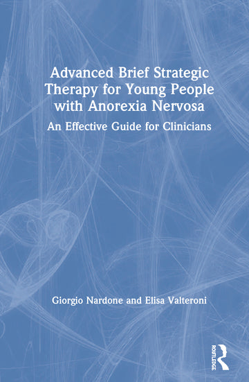 Advanced Brief Strategic Therapy for Young People with Anorexia Nervosa