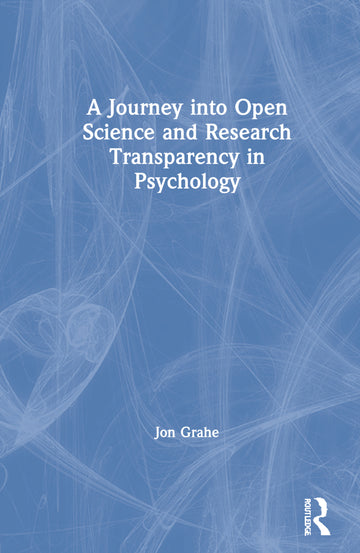 Journey into Open Science and Research Transparency in Psychology