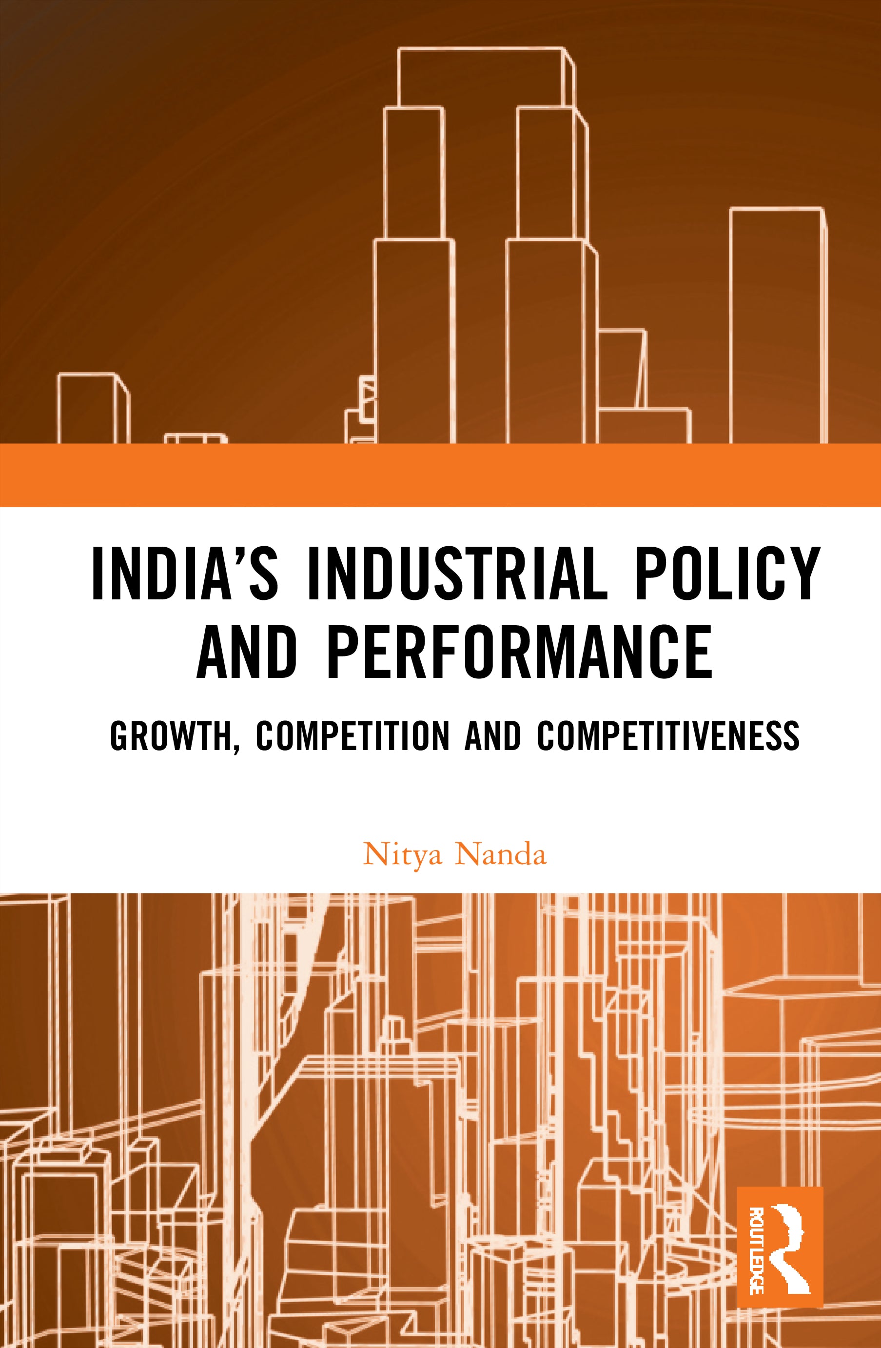 India’s Industrial Policy and Performance