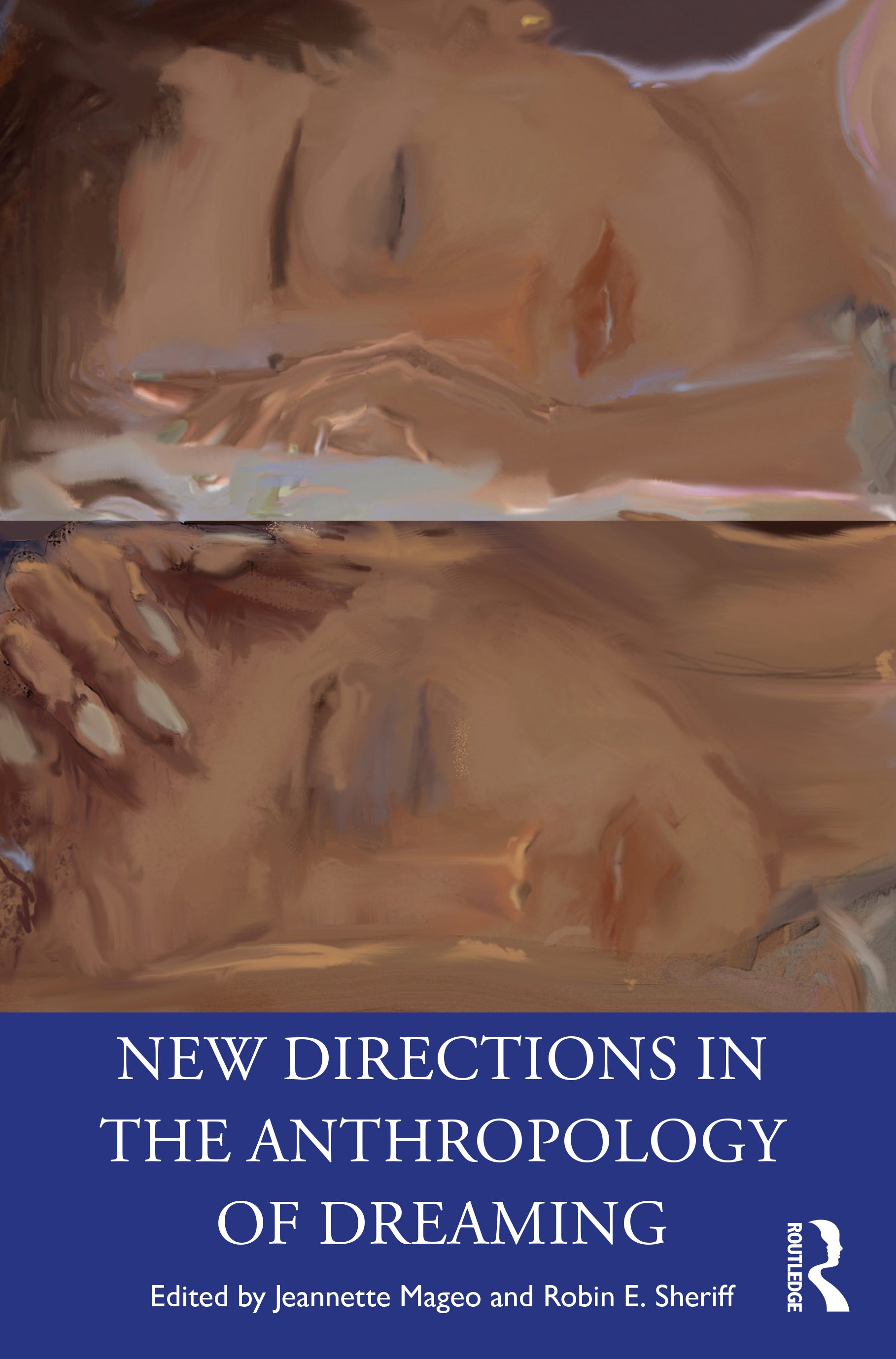 New Directions in the Anthropology of Dreaming