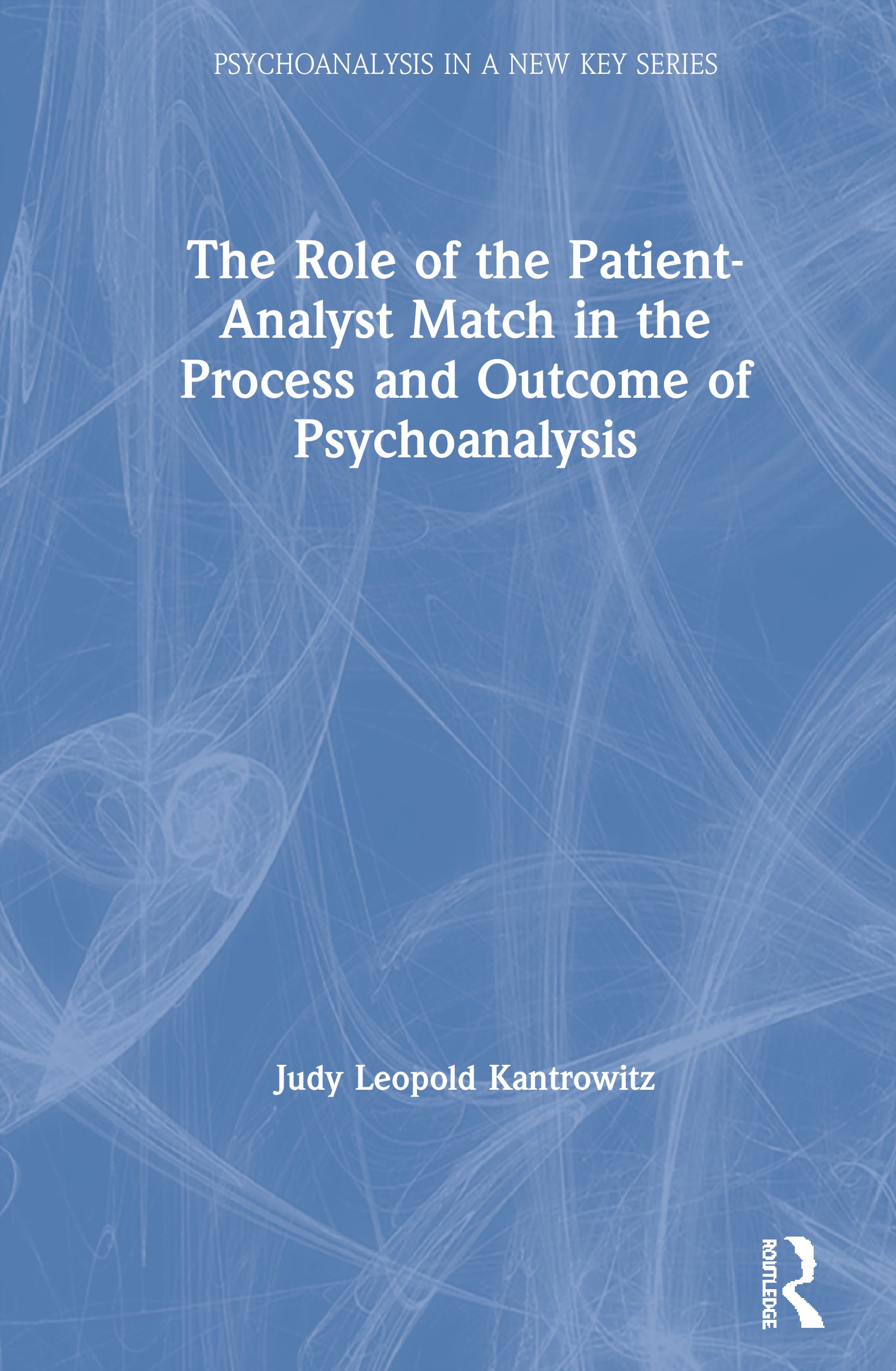 Role of the Patient-Analyst Match in the Process and Outcome of Psychoanalysis