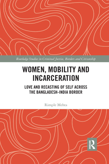 Women, Mobility and Incarceration