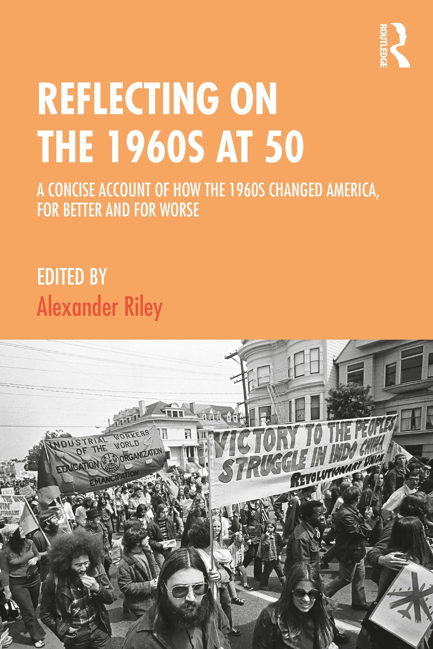 Reflecting on the 1960s at 50