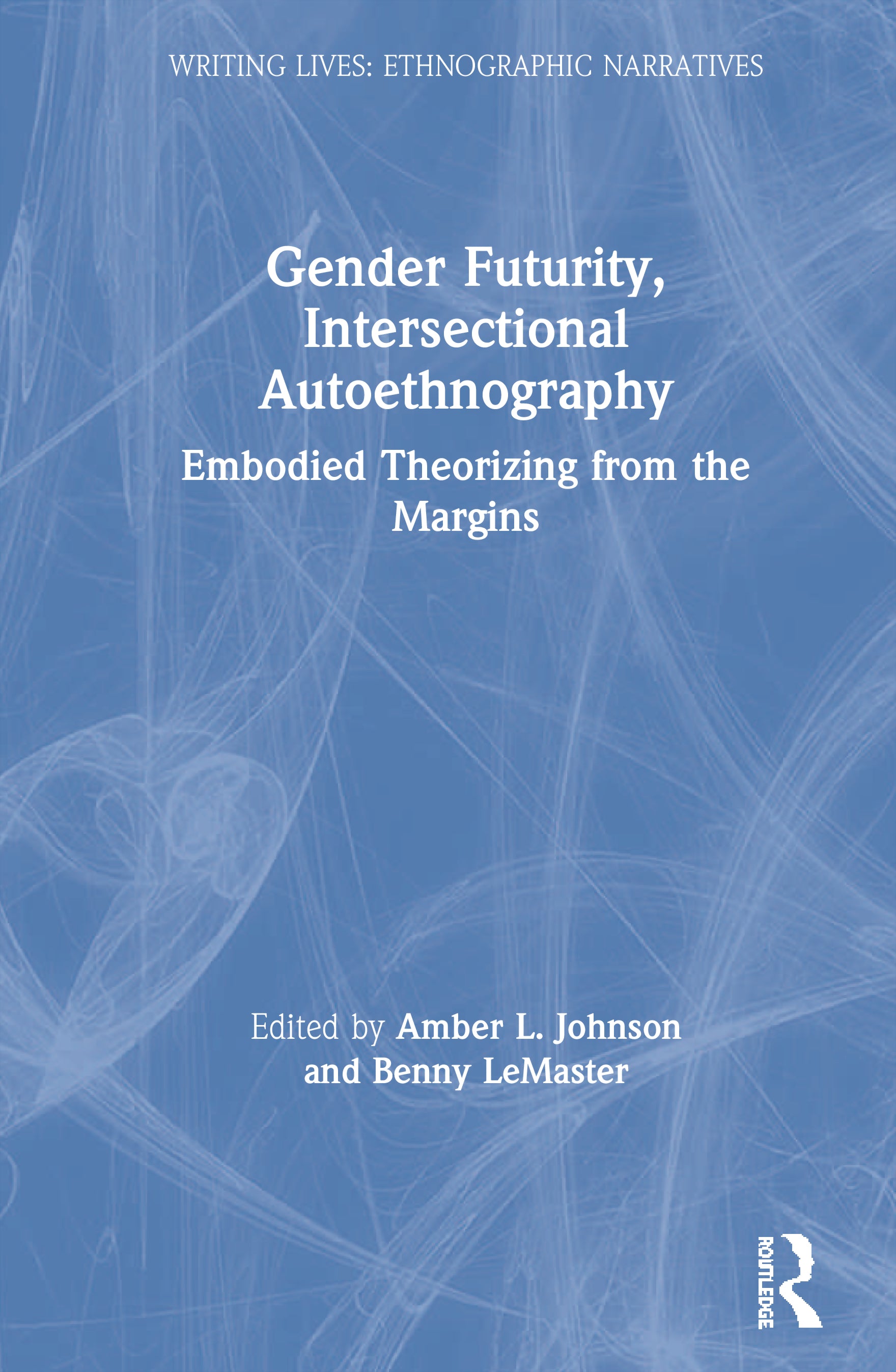 Gender Futurity, Intersectional Autoethnography