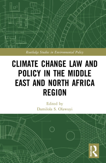 Climate Change Law and Policy in the Middle East and North Africa Region