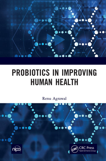 Probiotics in Improving Human Health