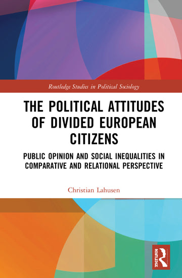 Political Attitudes of Divided European Citizens