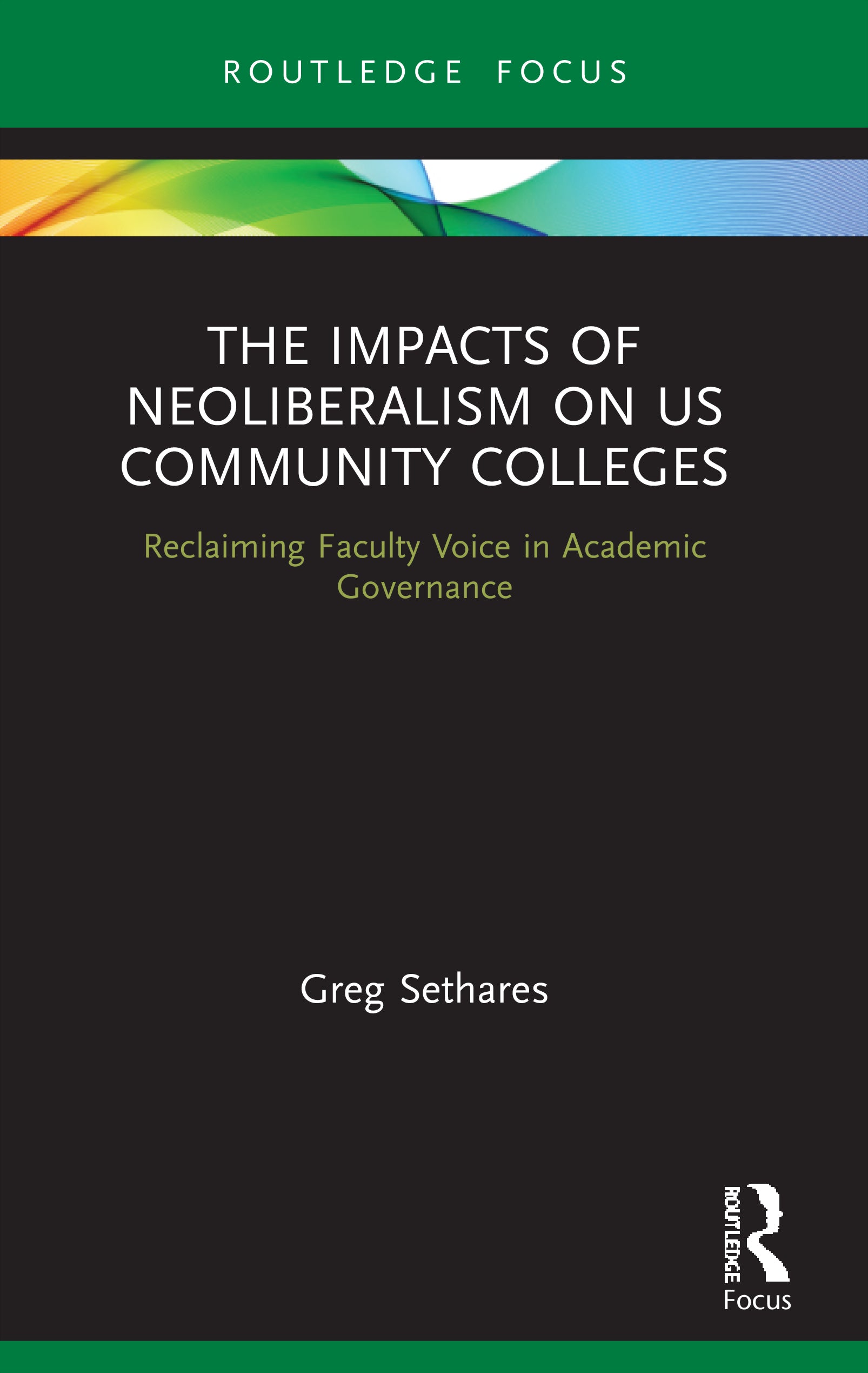 Impacts of Neoliberalism on US Community Colleges