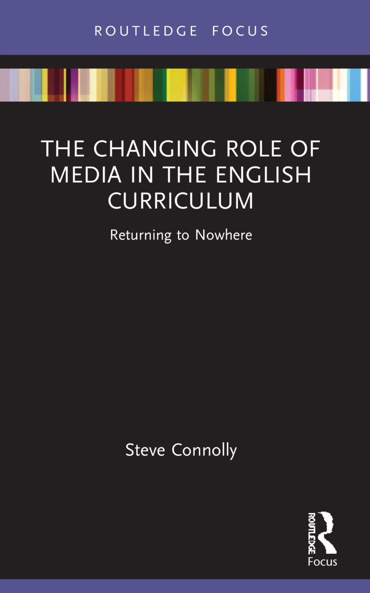 Changing Role of Media in the English Curriculum