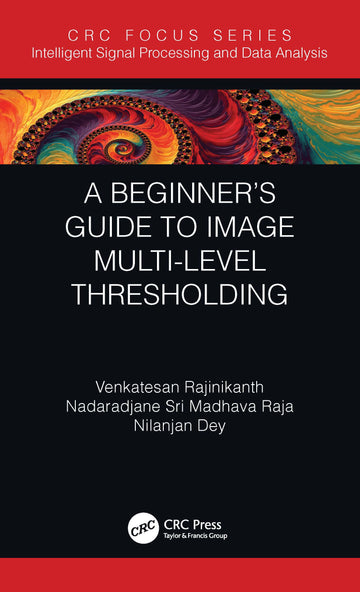 Beginner’s Guide to Multilevel Image Thresholding