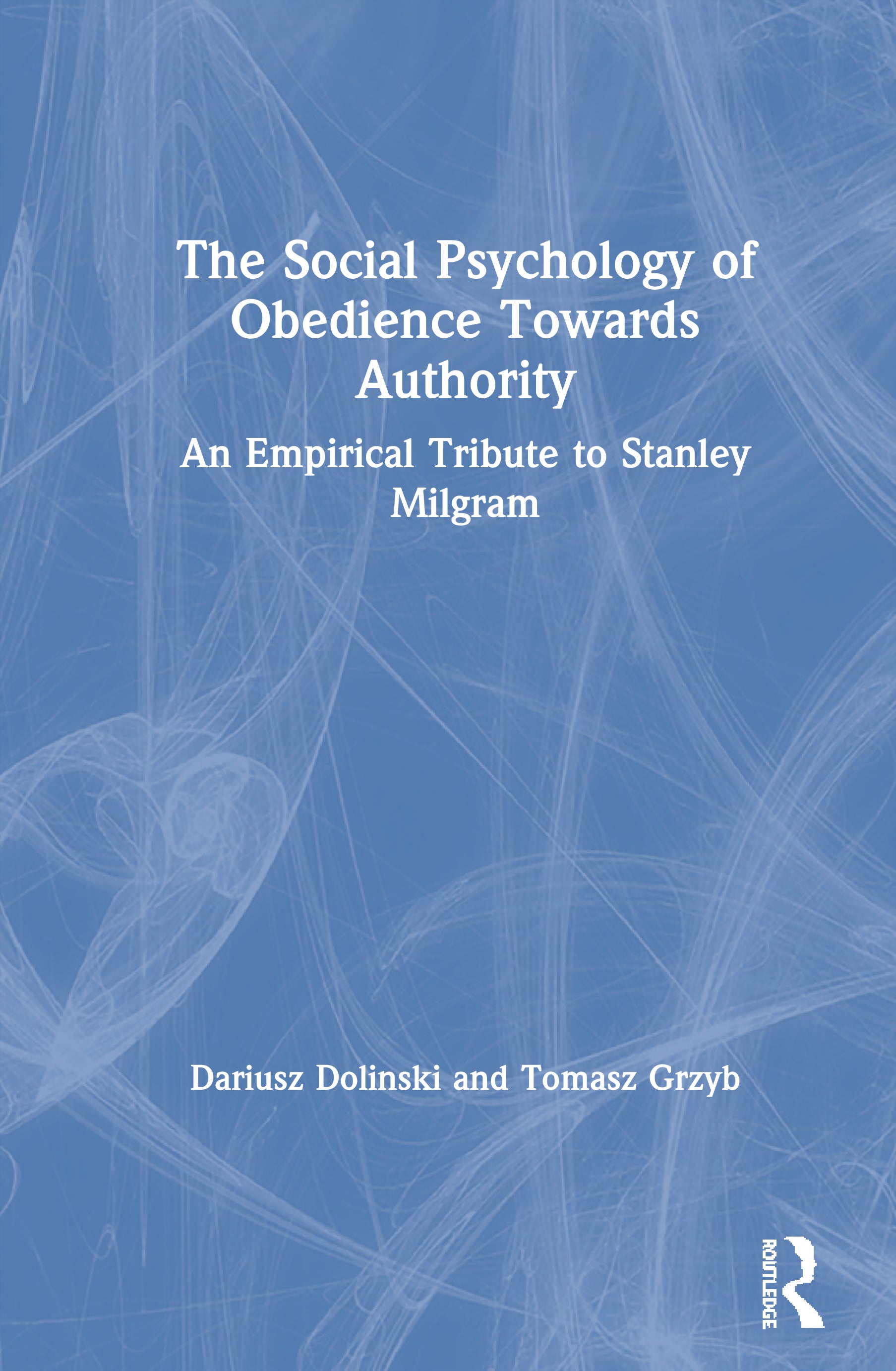Social Psychology of Obedience Towards Authority