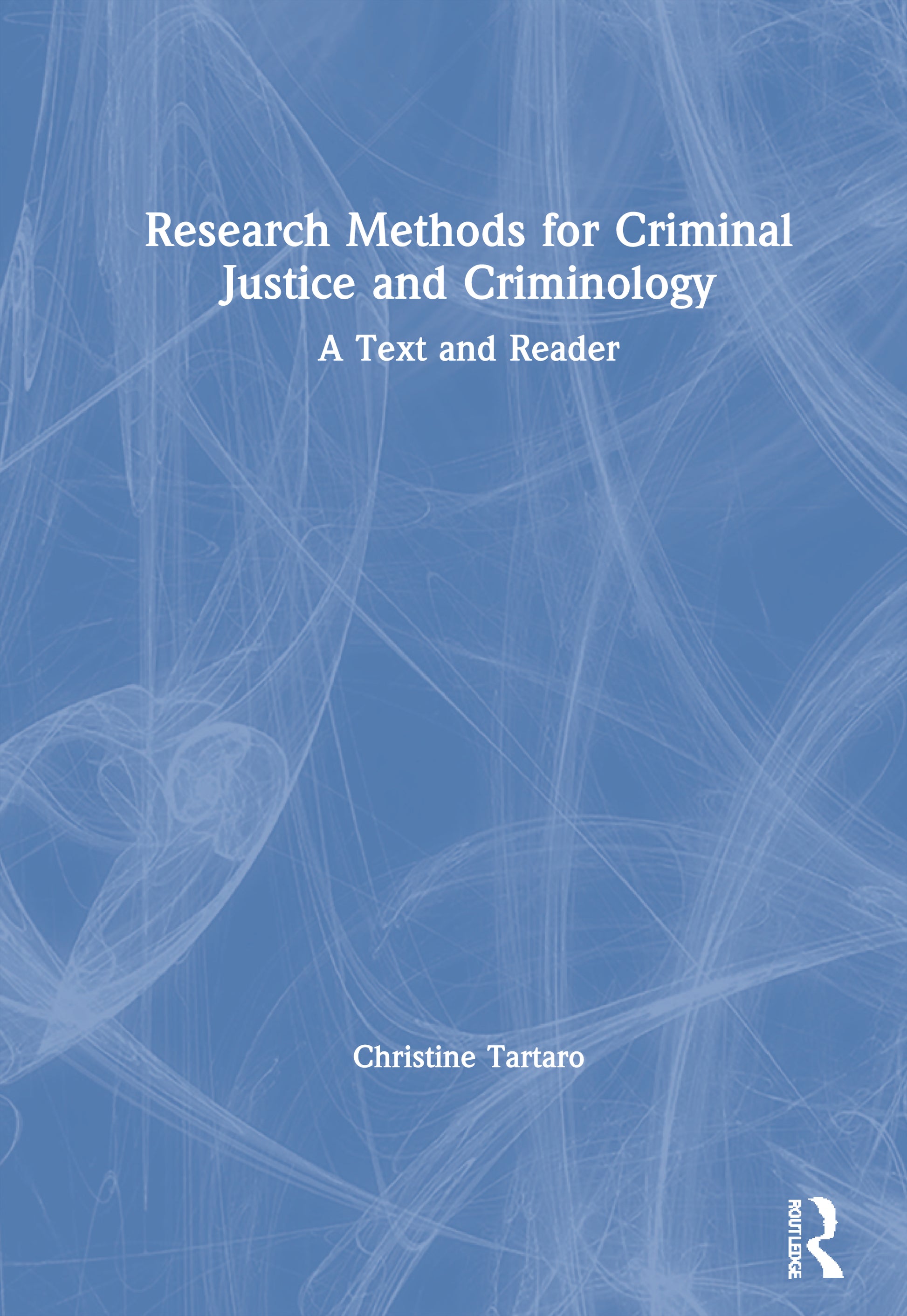 Research Methods for Criminal Justice and Criminology