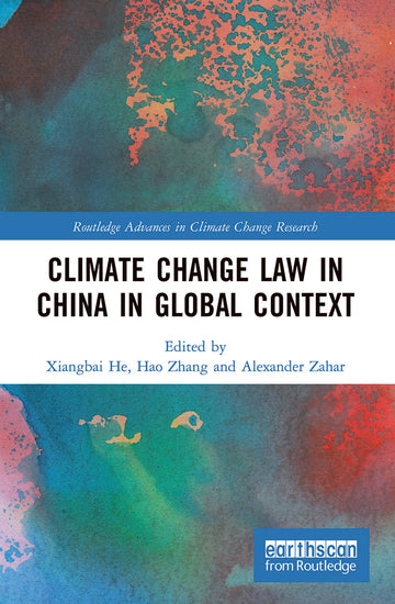 Climate Change Law in China in Global Context