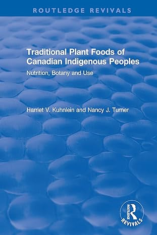 Traditional Plant Foods of Canadian Indigenous Peoples - Hardback