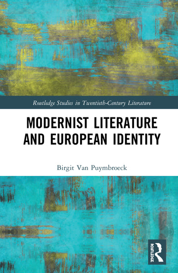 Modernist Literature and European Identity
