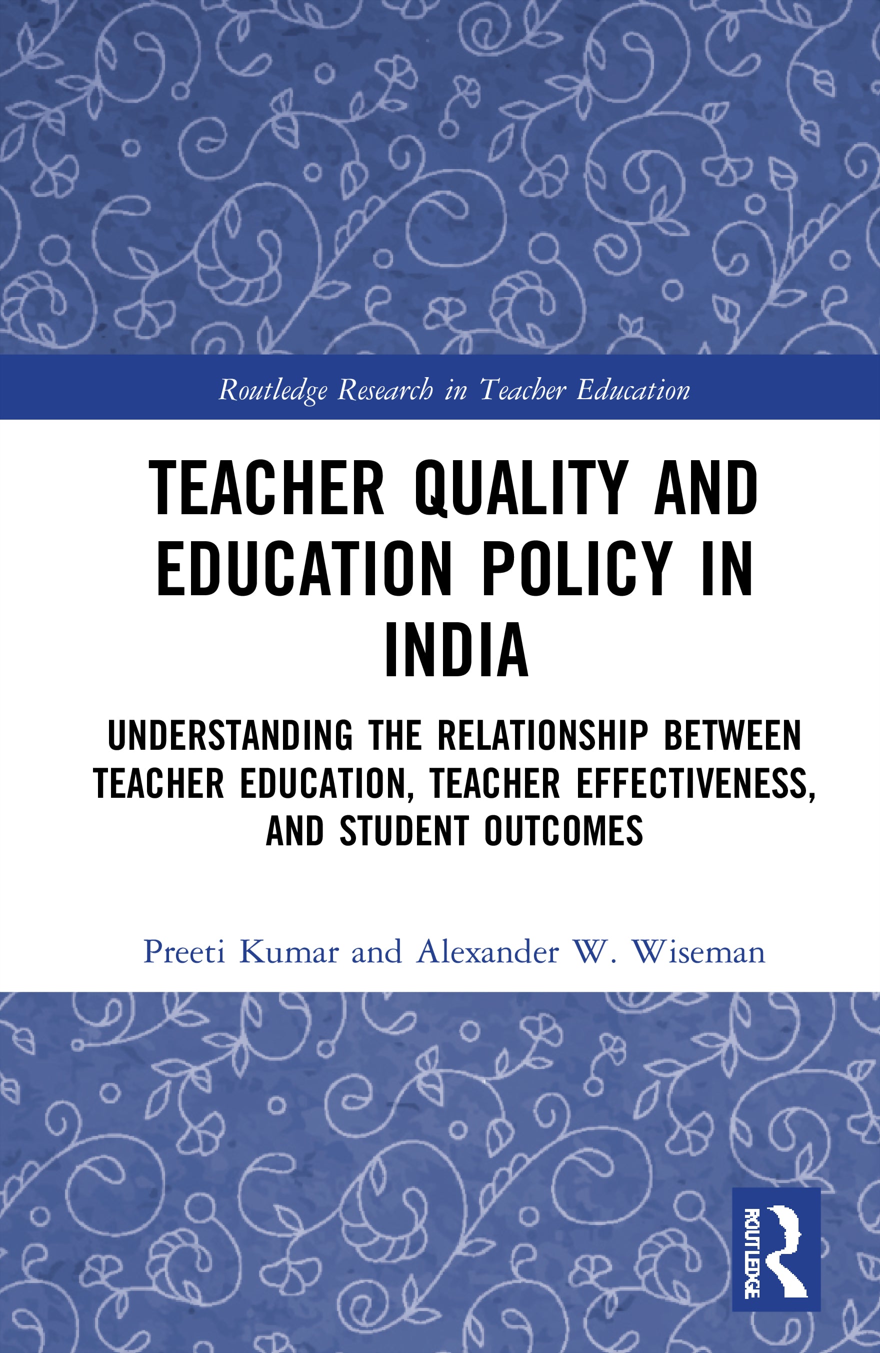 Teacher Quality and Education Policy in India