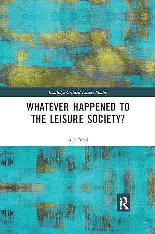 Whatever Happened to the Leisure Society? - Paperback / softback