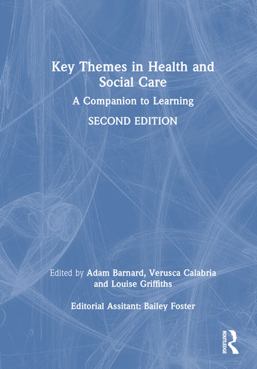 Key Themes in Health and Social Care