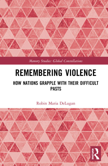 Remembering Violence
