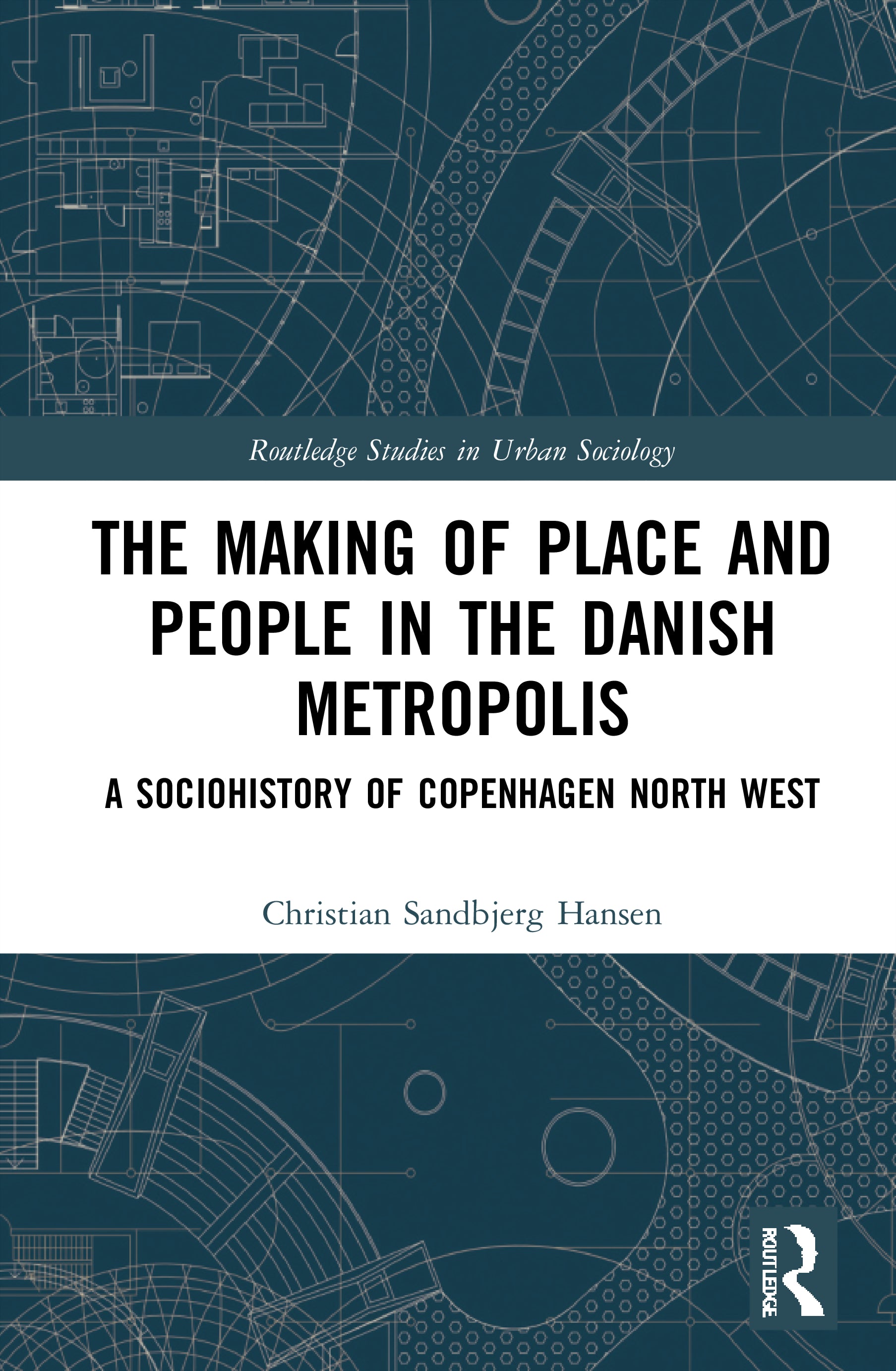 Making of Place and People in the Danish Metropolis