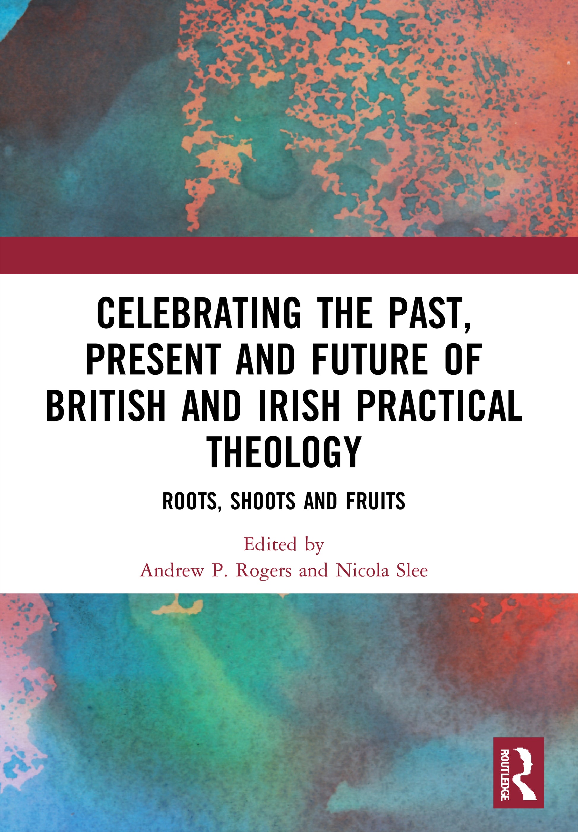 Celebrating the Past, Present and Future of British and Irish Practical Theology