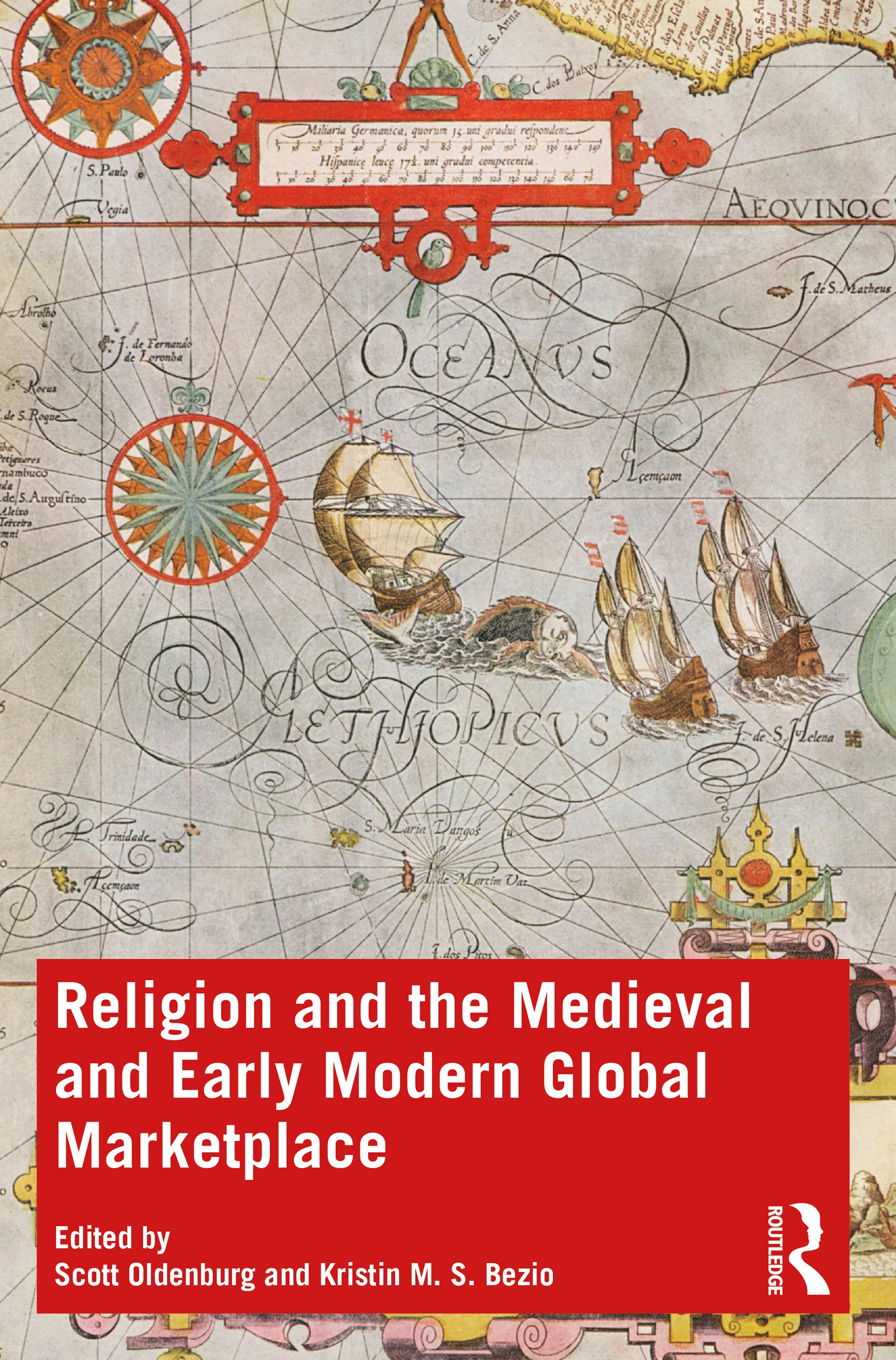 Religion and the Medieval and Early Modern Global Marketplace