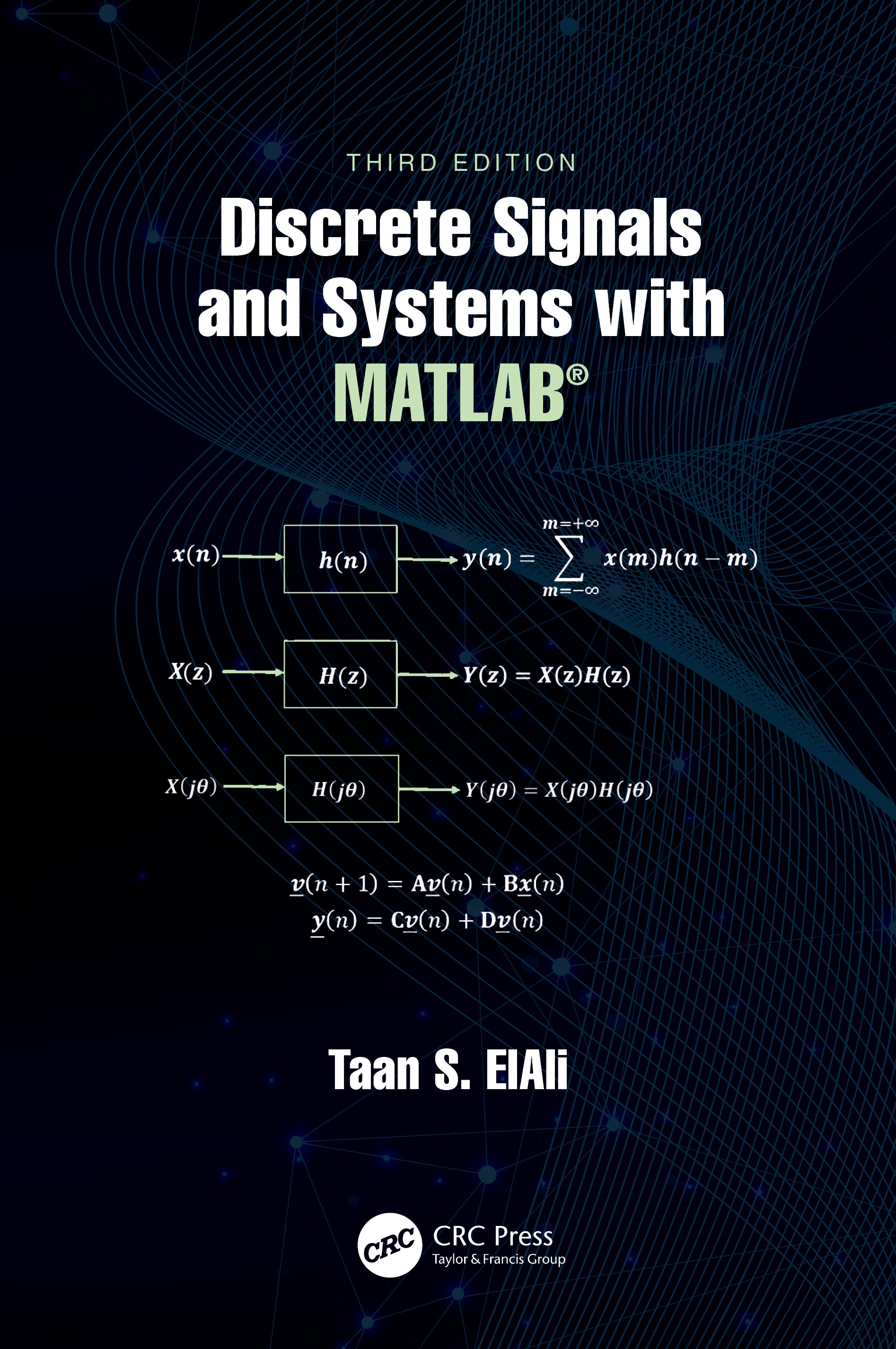 Discrete Signals and Systems with MATLAB®