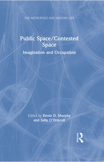 Public Space/Contested Space